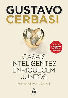 Casais Inteligentes Enriquecem Gustavo Cerbasi